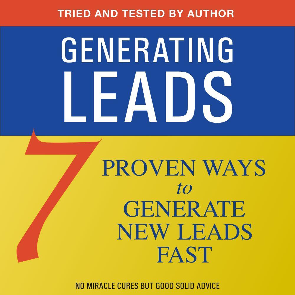 7 proven ways to generate new leads fast blog cover image
